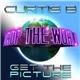 Curtis B - Get The Picture